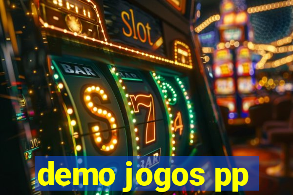 demo jogos pp